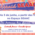 Arraiá do Seaac terá brinquedos gratuitos para as crianças