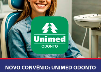 NOVO CONVÊNIO: UNIMED ODONTO