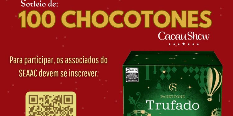 🎄 NATAL PREMIADO SEAAC – SORTEIO DE 100 CHOCOTONES CACAU SHOW – DIA 08/12! 🎁