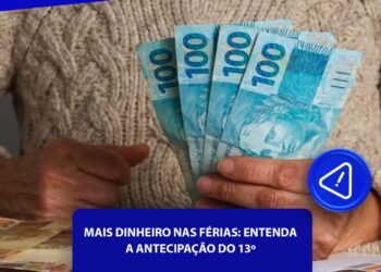 Receber a 1ª parcela do 13º junto com as férias: você sabia que isso é possível?